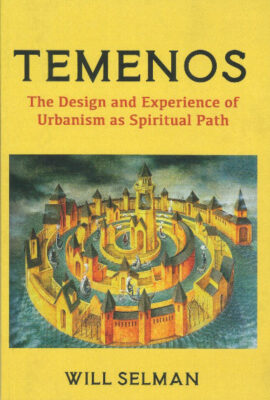 Book review: Temenos: Designing and experiencing urbanism as a spiritual path